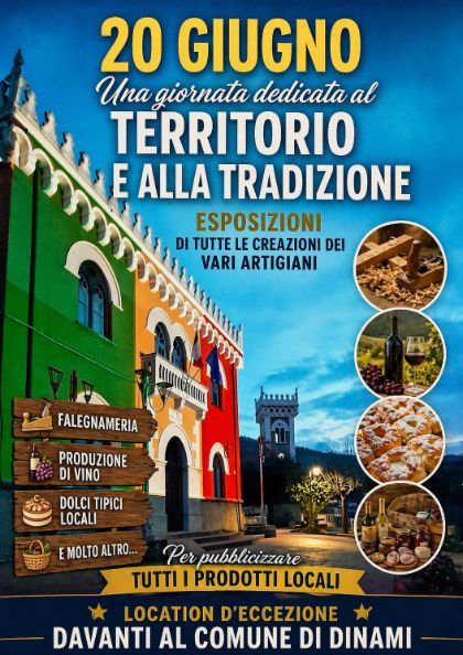 UNA GIORNATA DEDICATA AL TERRITORIO E ALLA TRADIZIONE - 20 GIUGNO DINAMI