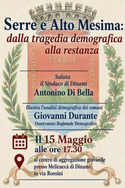 SERRE E ALTO MESIMA DALLA TRAGEDIA DEMOGRAFICA ALLA RESTANZA -15 MAGGIO  ALLE ORE 17:30